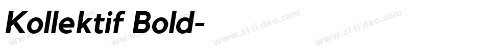 Kollektif Bold字体转换
